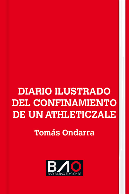 Kniha Diario ilustrado del confinamiento de un athleticzale TOMAS ONDARRA GALARZA