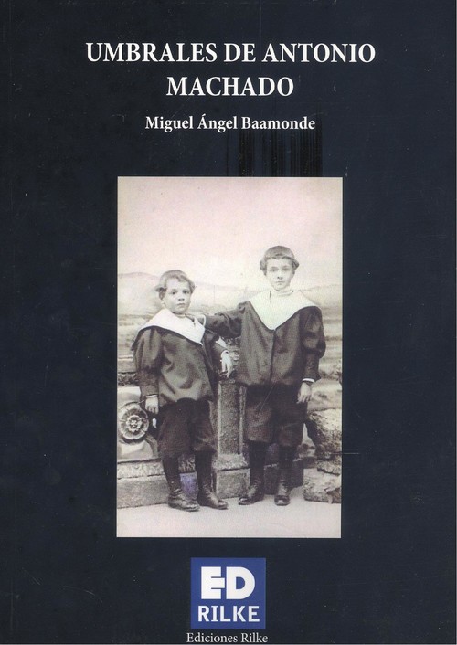 Книга UMBRALES DE ANTONIO MACHADO MIGUEL ANGEL BAAMONDE