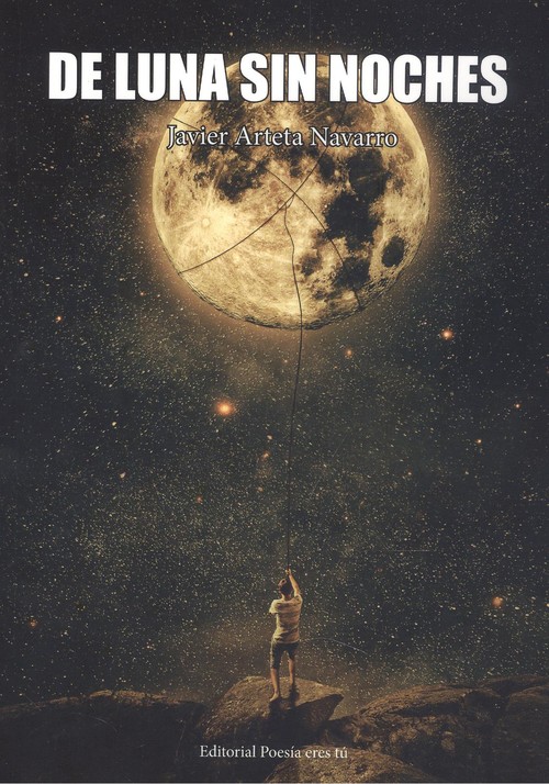 Buch DE LUNA SIN NOCHES JAVIER ARTETA NAVARRO
