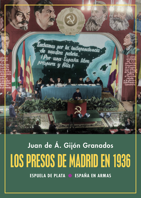 Книга Los presos de Madrid en 1936 JUAN DE AVILA GIJON