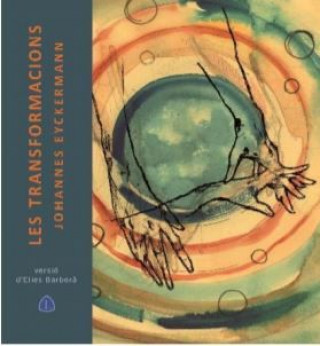 Knjiga LES TRANSFORMACIONS JOHANNES EYCKERMANN
