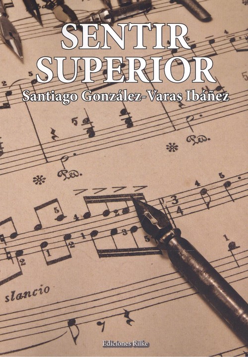 Knjiga SENTIR SUPERIOR SANTIAGO GONZALEZ-VARAS IBAÑEZ