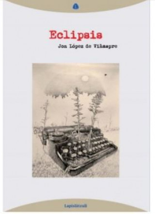 Аудио Eclipsis JON LOPEZ DE VIÑASPRE