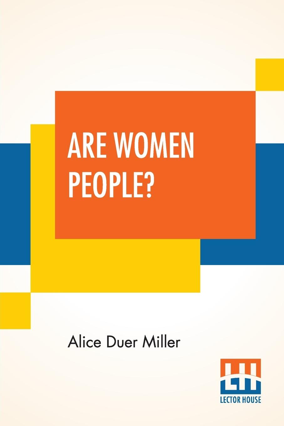 Knjiga Are Women People? Alice Duer Miller