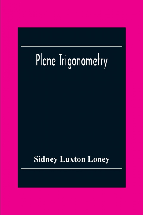 Livro Plane Trigonometry Sidney Luxton Loney