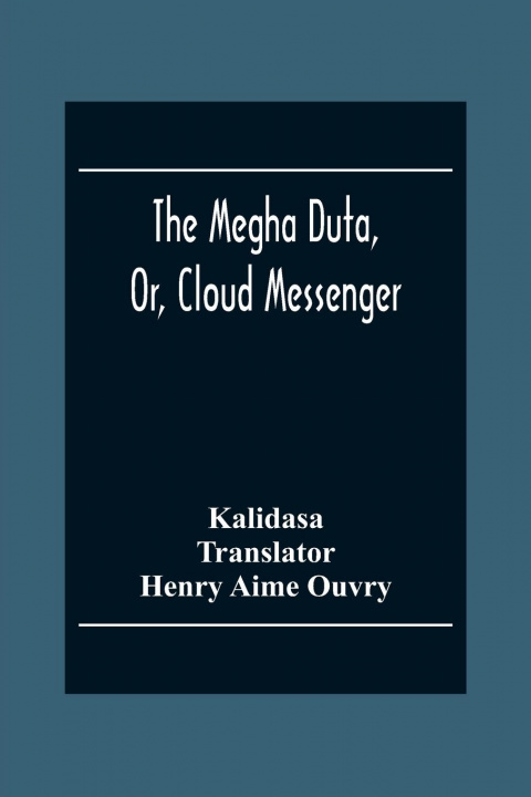 Boek Megha Duta, Or, Cloud Messenger Henry Aime Ouvry