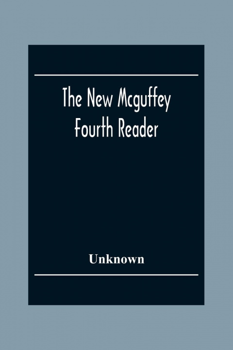 Knjiga New Mcguffey Fourth Reader 