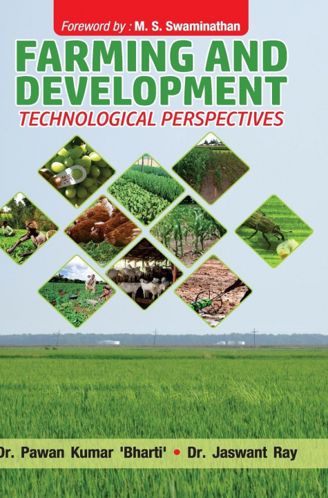 Buch Farming and Development - Technological Perspectives Pawan Kumar Bharti