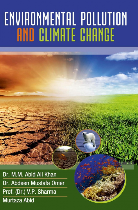 Knjiga Environmental Pollution and Climate Change M. M. Abid Ali Khan
