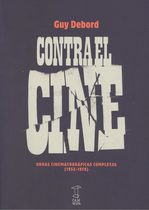 Kniha CONTRA EL CINE GUY DEBORD