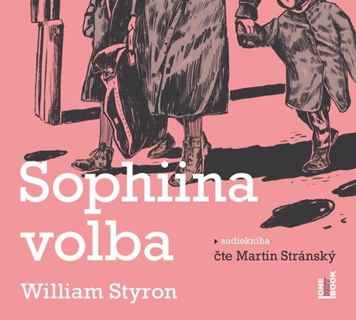 Hanganyagok Sophiina volba William Styron