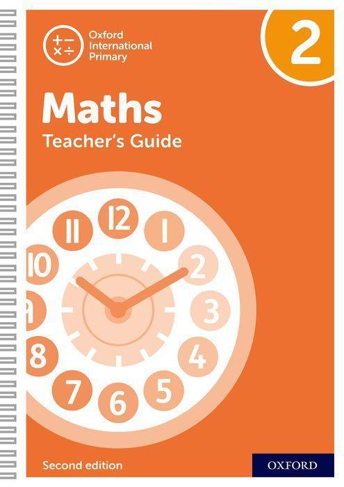 Livro Oxford International Primary Maths Second Edition: Teacher's Guide 2: Oxford International Primary Maths Second Edition Teacher's Guide 2 Tony Cotton