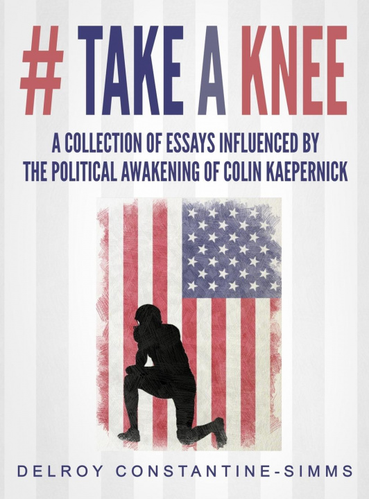 Kniha # Take A knee Delroy Constantine-Simms