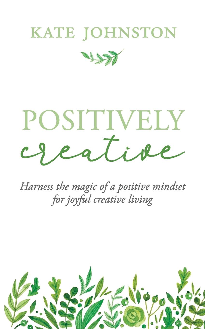 Book Positively Creative Kate Johnston
