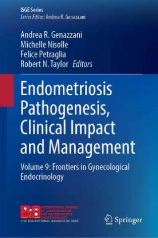 Könyv Endometriosis Pathogenesis, Clinical Impact and Management Robert N. Taylor