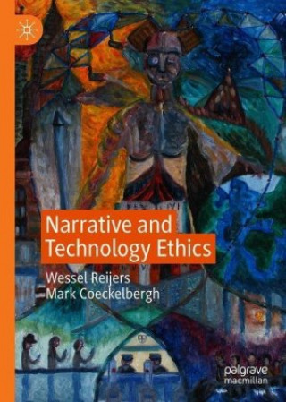 Buch Narrative and Technology Ethics Wessel Reijers