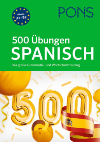Könyv PONS 500 Übungen Spanisch 