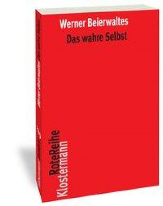 Buch Das wahre Selbst Werner Beierwaltes