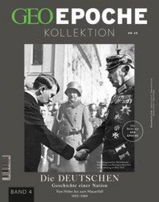 Книга GEO Epoche KOLLEKTION / GEO Epoche KOLLEKTION 20/2020 Die Geschichte der Deutschen (in 4 Teilen) - Band 4 Markus Wolff