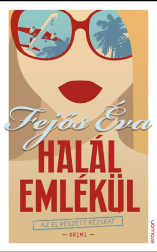 Knjiga Halál emlékül Fejős Éva