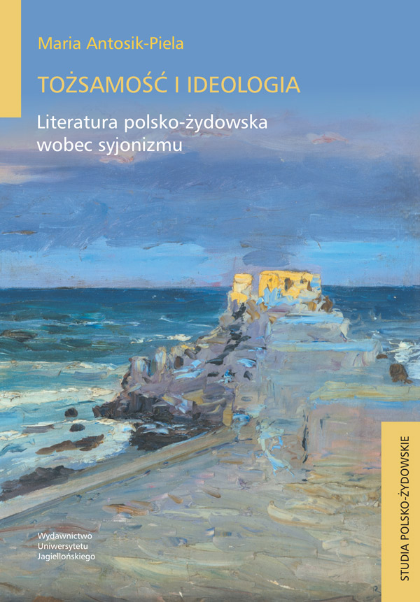 Knjiga Tożsamość i ideologia Antosik-Piela Maria