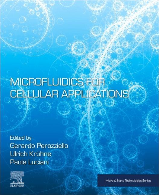 Knjiga Microfluidics for Cellular Applications Gerardo Perozziello