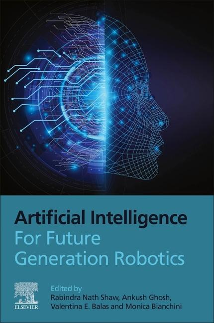Knjiga Artificial Intelligence for Future Generation Robotics Valentina Balas