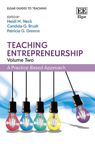 Könyv Teaching Entrepreneurship, Volume Two - A Practice-Based Approach Heidi M. Neck