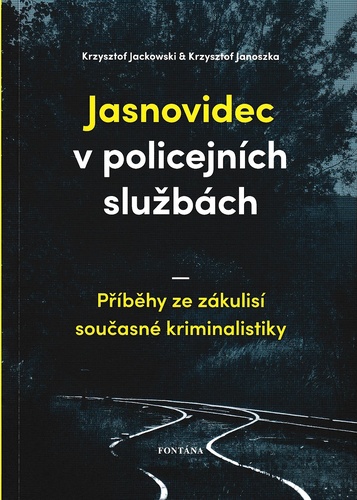 Book Jasnovidec v policejních službách Krzysztof Jackowski