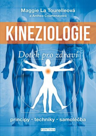 Book Kineziologie Dotek pro zdraví Maggie La Tourelleová