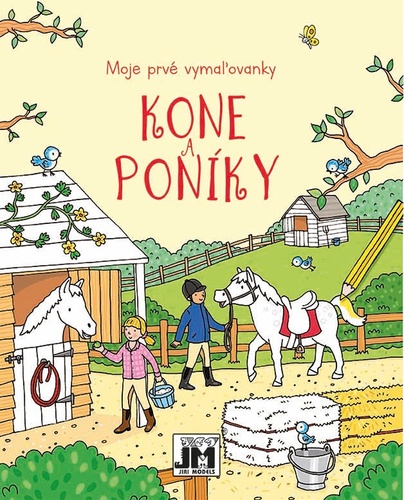 Book Moje prvé vymaľovanky Kone, Poníky 