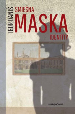 Kniha Smiešna maska identity Igor Daniš