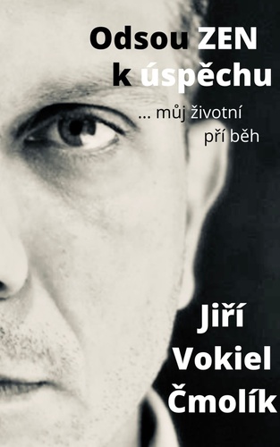 Könyv Odsouzen k úspěchu Čmolík Jiří Vokiel