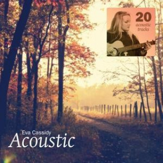 Audio Acoustic Eva Cassidy