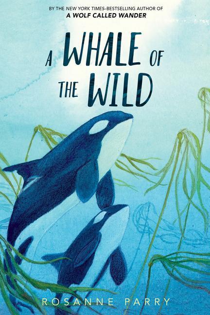 Книга Whale of the Wild Lindsay Moore
