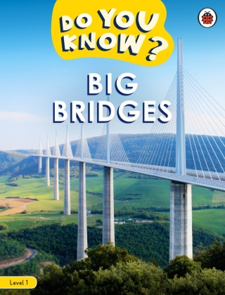 Könyv Do You Know? Level 1 - Big Bridges 