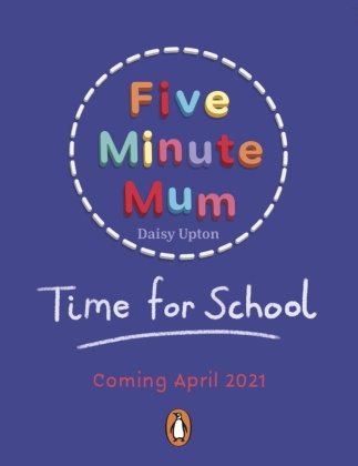 Boek Five Minute Mum: Time For School Daisy Upton