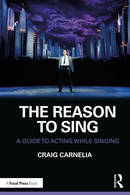 Knjiga Reason to Sing Craig Carnelia