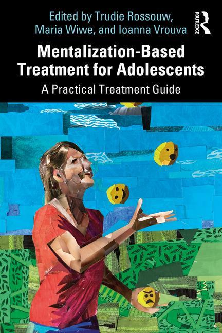 Könyv Mentalization-Based Treatment for Adolescents 