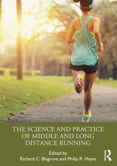 Könyv Science and Practice of Middle and Long Distance Running 