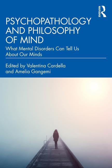 Kniha Psychopathology and Philosophy of Mind 