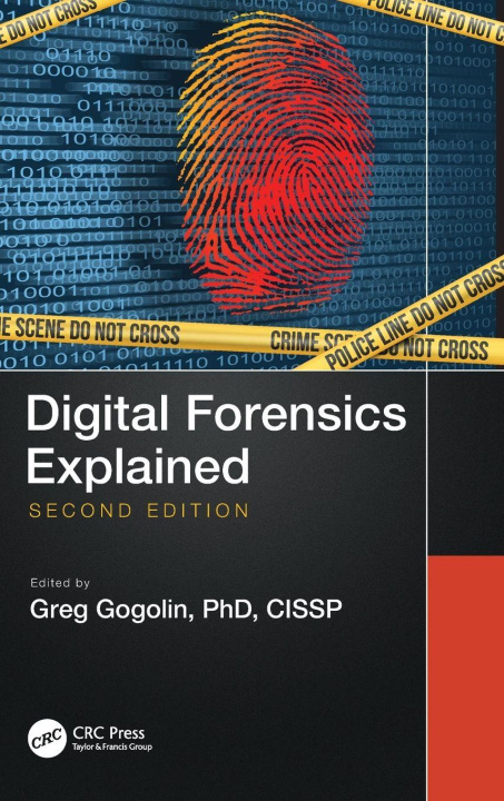 Book Digital Forensics Explained Greg Gogolin
