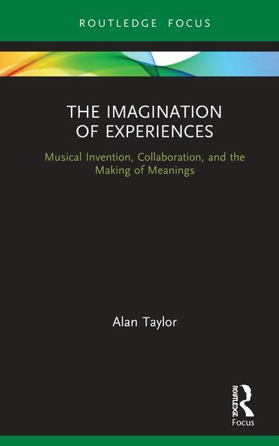 Kniha Imagination of Experiences Alan Taylor