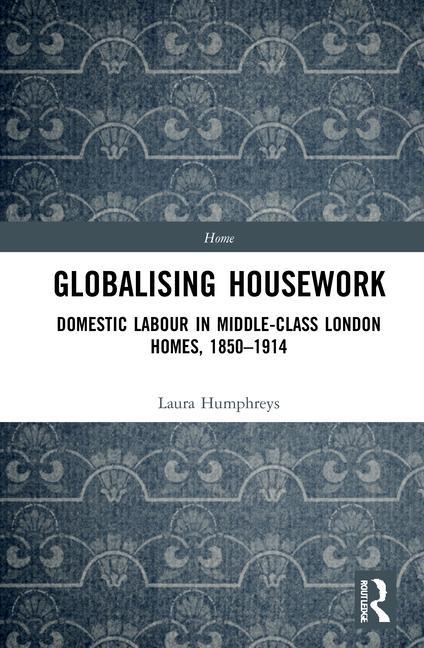 Knjiga Globalising Housework Laura Humphreys