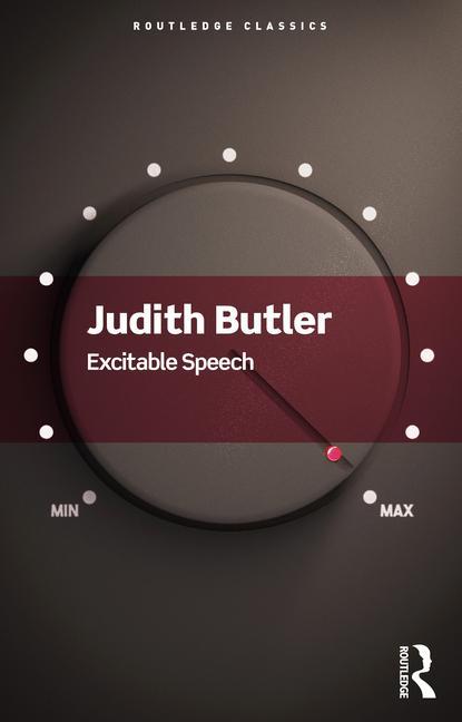 Kniha Excitable Speech Judith Butler