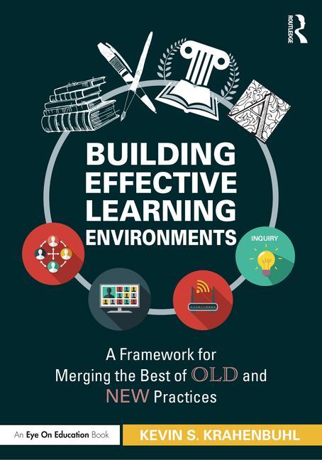 Buch Building Effective Learning Environments Kevin S. Krahenbuhl