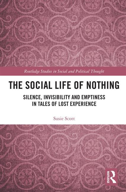 Kniha Social Life of Nothing Susie Scott