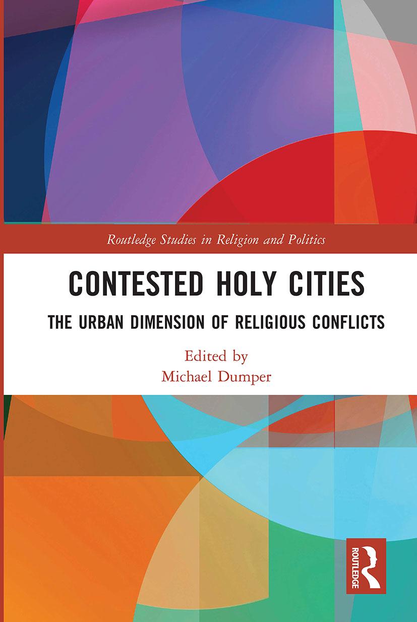 Książka Contested Holy Cities Michael Dumper