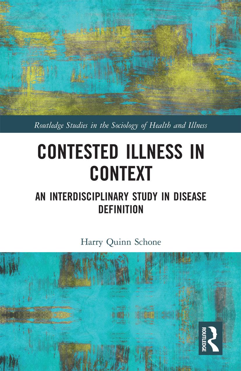 Knjiga Contested Illness in Context Harry Quinn Schone