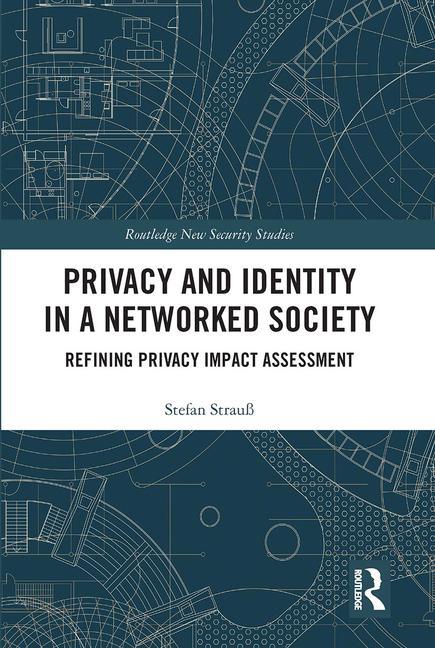 Buch Privacy and Identity in a Networked Society Stefan Strauss